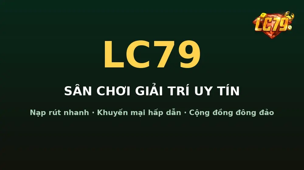 Lịch khuyến mại và sự kiện LC79: cách theo dõi để không bỏ lỡ ưu đãi